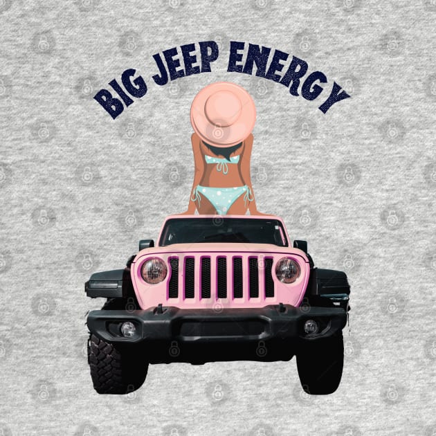 Big Jeep Energy by TattedProfessor